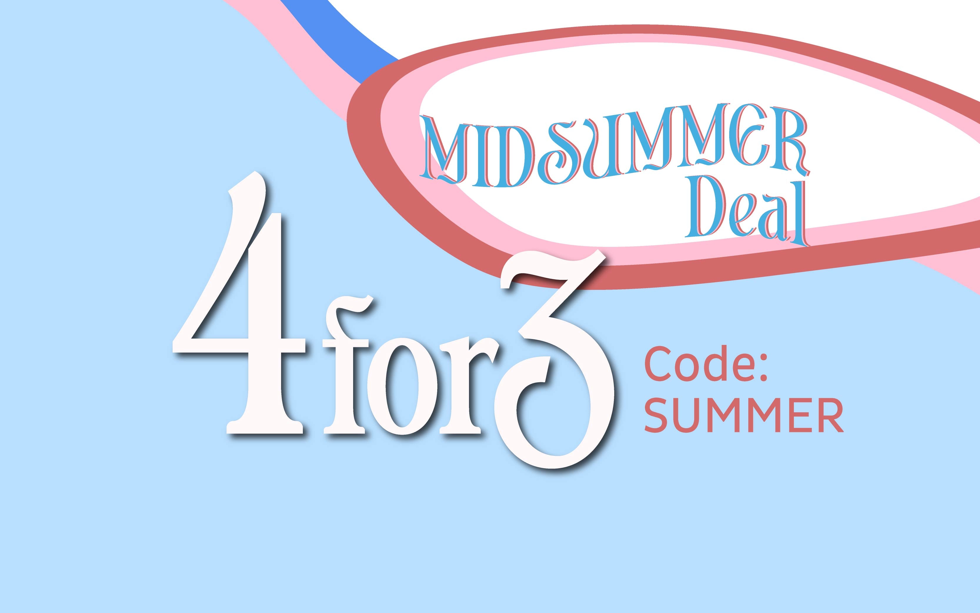 Midsummer Deal 4for3 con el código SUMMER