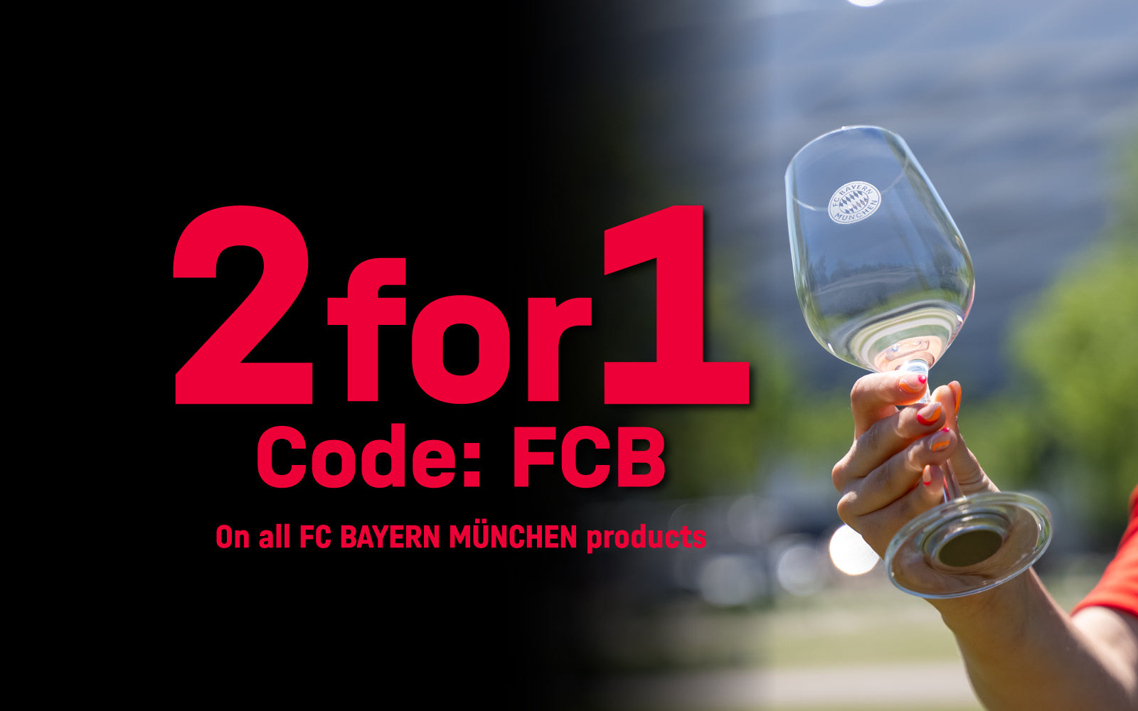 2pour1, code : fcb, sur tous les produits fc Bayern München