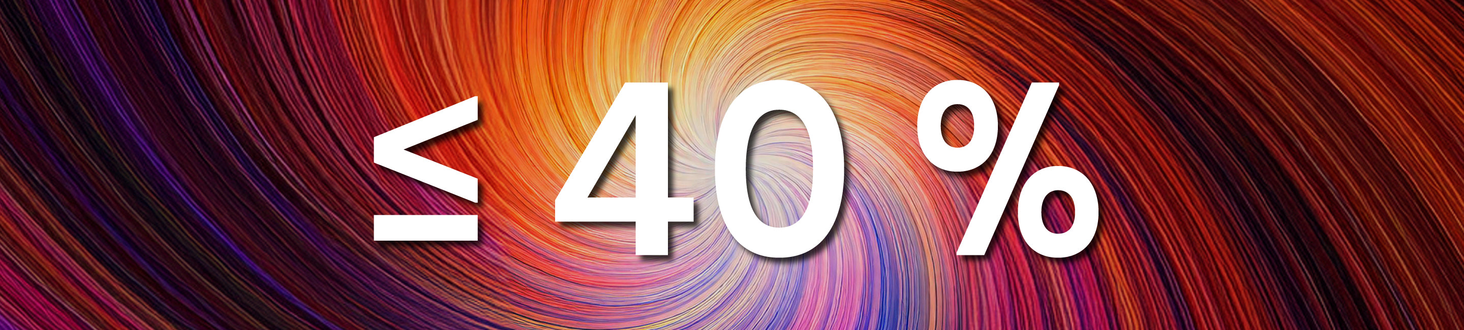 Jusqu'à 40